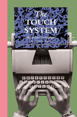 The Touch System by Alejandra Costamagna