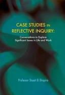 Case Studies in Reflective Inquiry by Stewart Shapiro