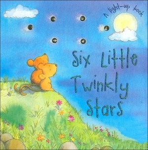 Six Little Twinkly Stars: A Light-Up Book by Louise Martin, Simone Abel