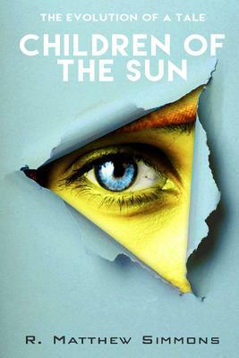 Children of the Sun by R. Matthew Simmons