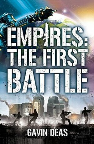 Empires: The First Battle by Gavin Deas