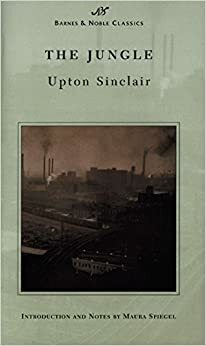The Jungle by Upton Sinclair, Maura Spiegel