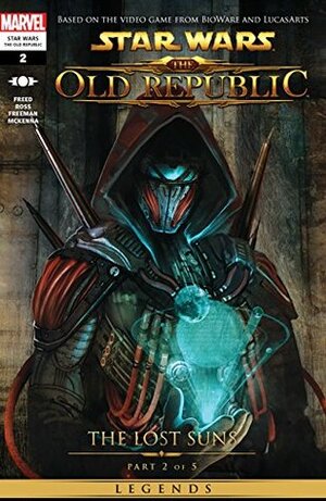 Star Wars: The Old Republic - The Lost Suns (2011) #2 (of 5) by Alexander Freed, Benjamin Carré, David Ross