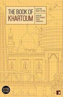 Book of Khartoum: A City in Short Fiction by 