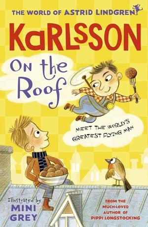 Karlsson on the Roof by Astrid Lindgren