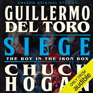 Siege by Guillermo del Toro, Chuck Hogan