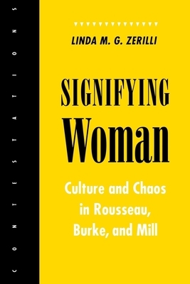 Signifying Woman by Linda M. G. Zerilli