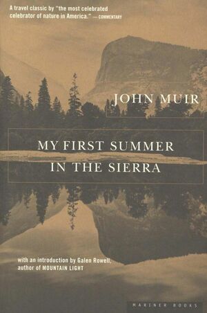 My First Summer in the Sierra by John Muir