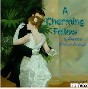 A Charming Fellow by Frances Trollope