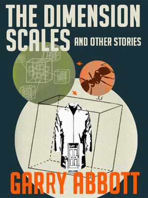 The Dimension Scales and Other Stories by Garry Abbott
