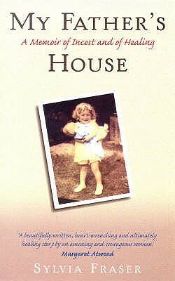 My Father's House by Sylvia Fraser