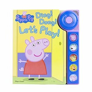 Peppa Pig Ding! Dong! Let's Play! by Phoenix International Publications