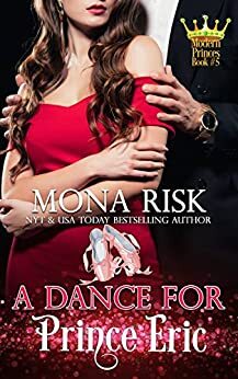 A Dance For Prince Eric by Mona Risk
