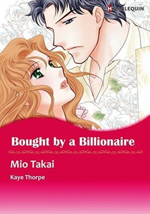 Bought by a Billionaire by Kay Thorpe, Mio Takai