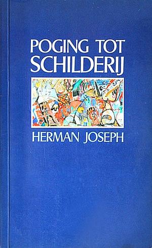 Poging tot schilderij by Herman Joseph