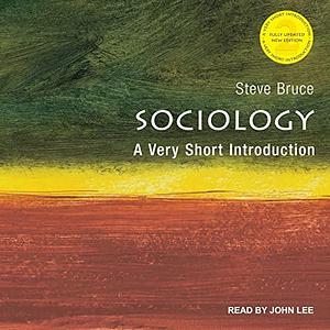 Sociology: A Very Short Introduction by Steve Bruce