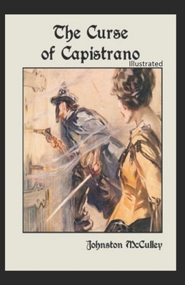 The Curse of Capistrano illustrated by Johnston McCulley