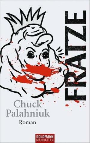 Fratze by Chuck Palahniuk, Werner Schmitz