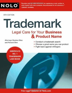 Trademark: Legal Care for Your Business & Product Name by Stephen Elias