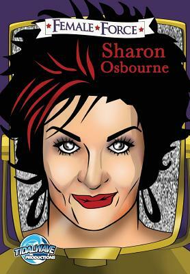 Female Force: Sharon Osbourne by Leon McKenzie