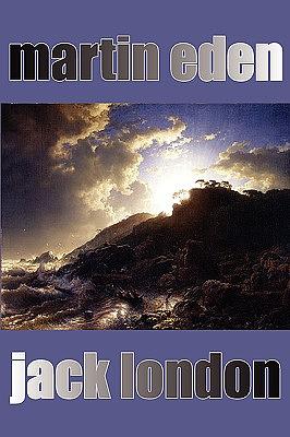Martin Eden by Jack London