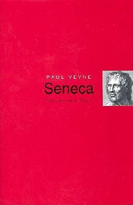 Seneca: The Life of a Stoic by Paul Veyne