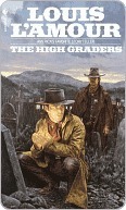 The High Graders by Louis L'Amour