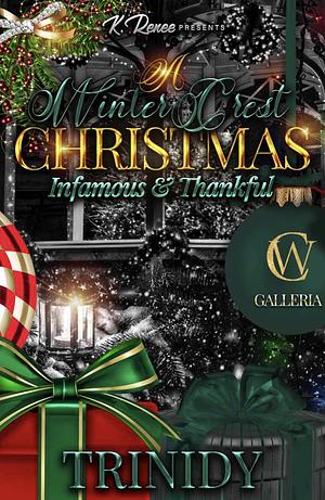 A Winter Crest Christmas: Infamous & Thankful by Trinidy