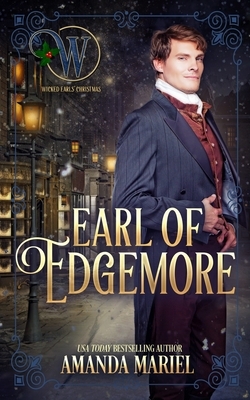 Earl of Edgemore by Wicked Earls Club, Amanda Mariel
