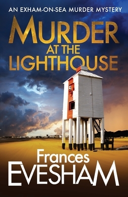 Murder at the Lighthouse by Frances Evesham