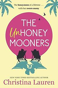 The Unhoneymooners by Christina Lauren