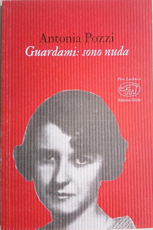 Guardami. Sono nuda by Ernestina Pellegrini