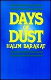 Days of Dust by Halim Barakat