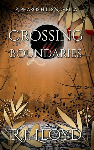 Crossing Boundaries by R.J. Lloyd