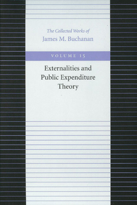 Externalities and Public Expenditure Theory by James M. Buchanan