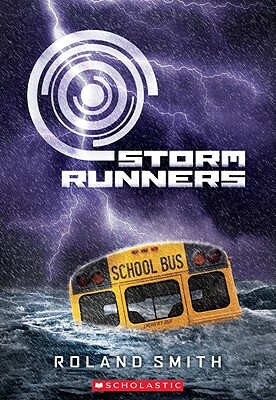 Storm Runners by Roland Smith