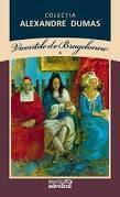 Vicontele de Bragelonne, vol. I-IV by Alexandre Dumas