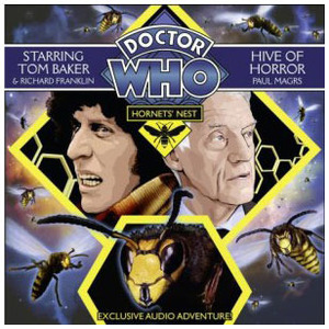 Doctor Who: Hornets' Nest, Part 5 - Hive of Horror by Tom Baker, Paul Magrs