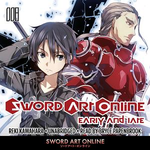 Sword Art Online 8 (Light Novel): Early and Late by Reki Kawahara