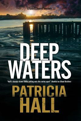 Deep Waters by Patricia Hall