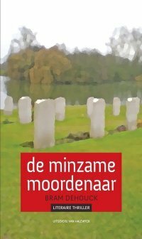 De minzame moordenaar by Bram Dehouck