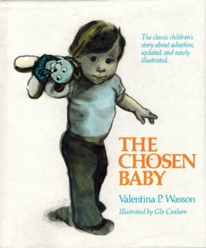 The Chosen Baby by Glo Coalson, Valentina Pavlovna Wasson