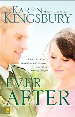 Ever After by Karen Kingsbury