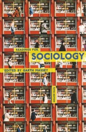 Readings for Sociology by Garth Massey
