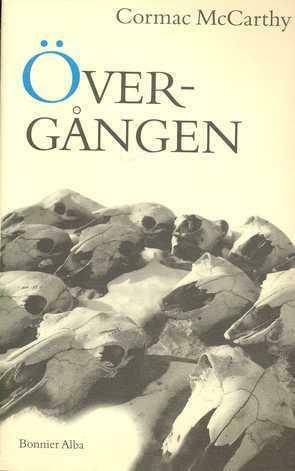 Övergången by Cormac McCarthy