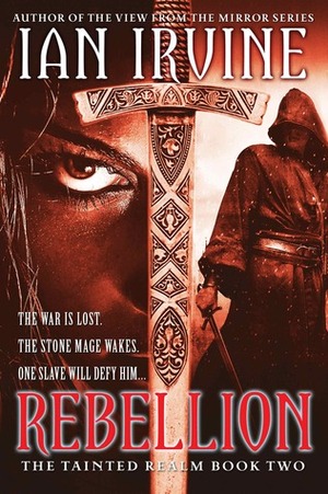 Rebellion by Ian Irvine