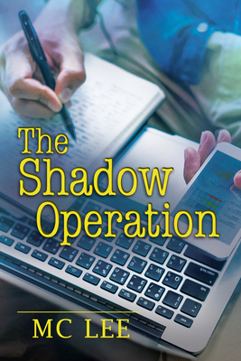 The Shadow Operation by MC Lee