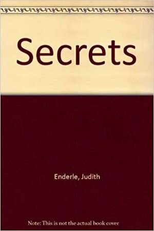 Secrets by Judith Ross Enderle