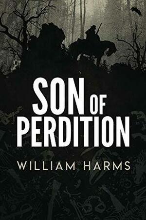 Son of Perdition by William Harms, Tim Bradstreet