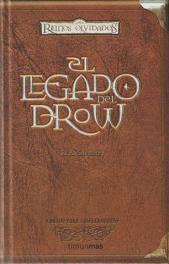 El Legado del Drow by R.A. Salvatore